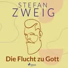 Die Flucht zu Gott