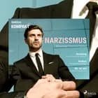 Spektrum Kompakt: Narzissmus - Schwierige Persönlichkeiten af Spektrum Kompakt