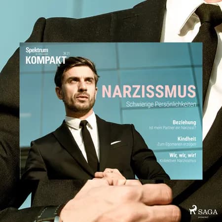 Spektrum Kompakt: Narzissmus - Schwierige Persönlichkeiten af Spektrum Kompakt