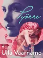 Pyörre af Ulla Vaarnamo