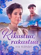 Rikastua, rakastua