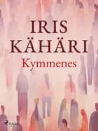 Kymmenes af Iris Kähäri