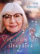 Viipurilaisen iltapäivä af Iris Kähäri