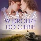 W drodze do ciebie – lesbijskie opowiadanie erotyczne