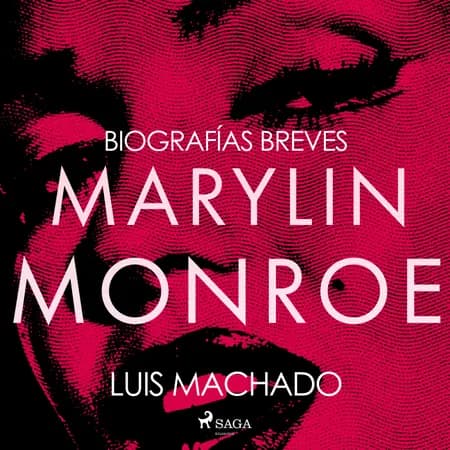 Biografías breves - Marilyn Monroe af Luis Machado
