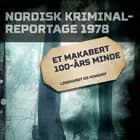Et makabert 100-års minde af Diverse