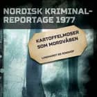 Kartoffelmoser som mordvåben