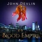 Blood Empire 4-6 af John Devlin