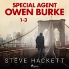 Special Agent Owen Burke 1-3 af Steve Hackett