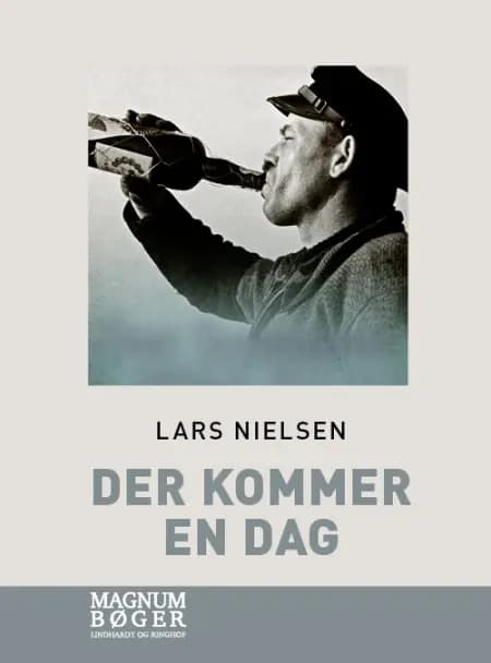 Der kommer en dag af Lars Nielsen