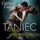 Taniec: Poza granicami - opowiadanie erotyczne af Catrina Curant