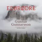 Edbrødre af Gunnar Gunnarsson