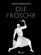 Die Frösche