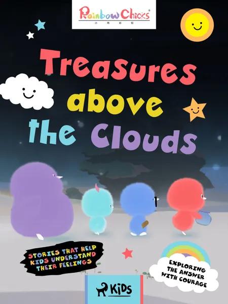 Rainbow Chicks - Exploring the Answer with Courage - Treasures above the Clouds af TThunDer Animation