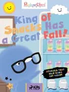 Rainbow Chicks - Stories That Help Kids Eat Right - King of Snacks Has a Great Fall! af TThunDer Animation