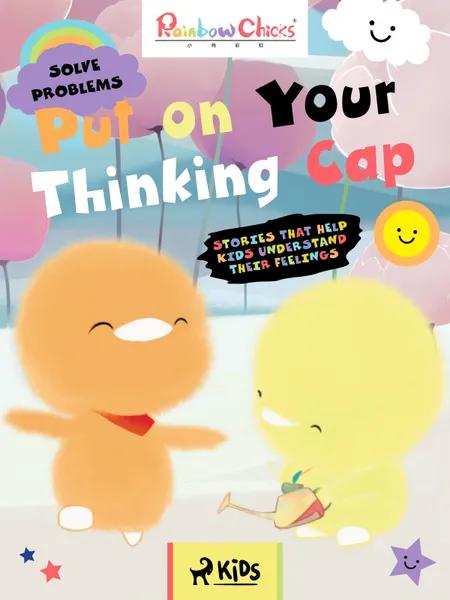 Rainbow Chicks - Solve Problems - Put on Your Thinking Cap af TThunDer Animation