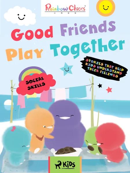 Rainbow Chicks - Social Skills - Good Friends Play Together af TThunDer Animation