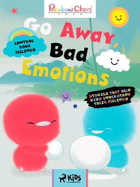 Rainbow Chicks - Control your Feelings - Go Away, Bad Emotions af TThunDer Animation