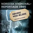 Røveri mod ældre af Diverse