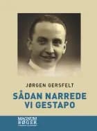 Sådan narrede vi Gestapo af Jørgen Gersfelt