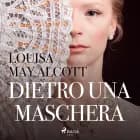 Dietro una maschera