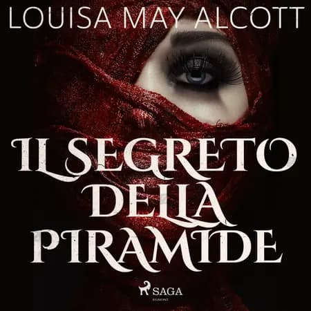 Il segreto della piramide af Louisa May Alcott