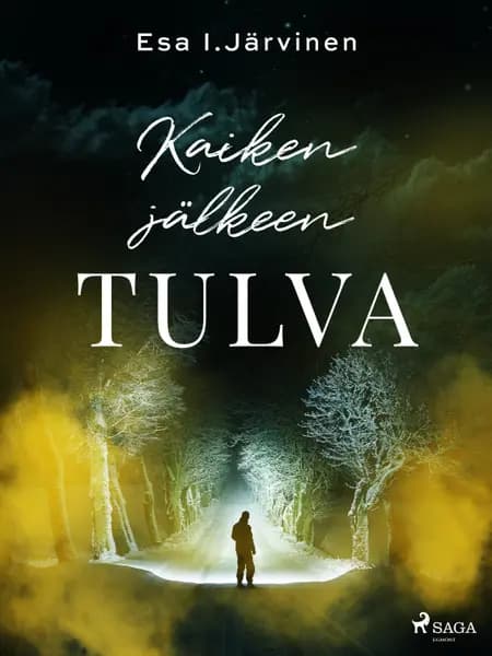 Kaiken jälkeen tulva af Esa I. Järvinen