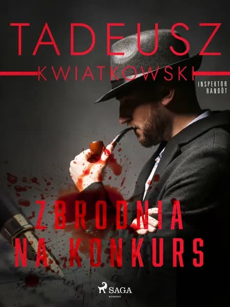 Zbrodnia na konkurs af Tadeusz Kwiatkowski