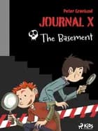 Journal X - The Basement af Peter Grønlund