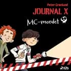 Journal X - MC-mordet af Peter Grønlund