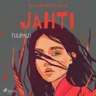 Jahti - Tulipalo af Anne-Marie Donslund
