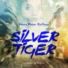Silver tiger