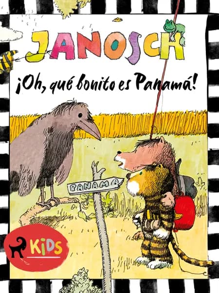 ¡Oh, qué bonito es Panamá! af Janosch