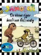 De kleine tijger heeft een fiets nodig af Janosch