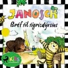 Bréf til tígrisdýrsins af Janosch