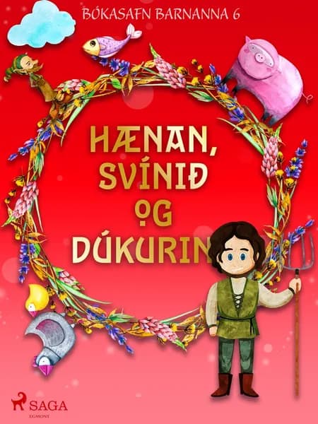 Hænan, svínið og dúkurinn af Óþekktur