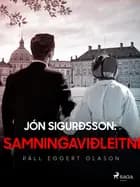 Jón Sigurðsson: Samningaviðleitni