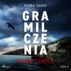 Nora Sand. Tom 4: Gra milczenia af Lone Theils