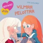 Bestikset – Vilmaa pelottaa af Line Leonhardt