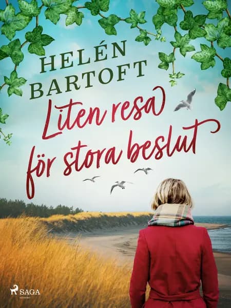 Liten resa för stora beslut af Helén Bartoft