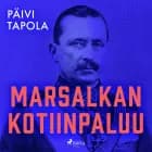 Marsalkan kotiinpaluu af Päivi Tapola