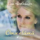 Oma elämä af Liisa Hännikäinen