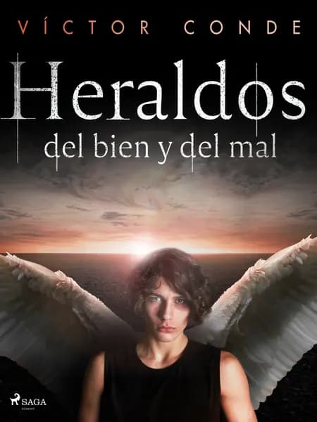 Heraldos del bien y del mal af Víctor Conde
