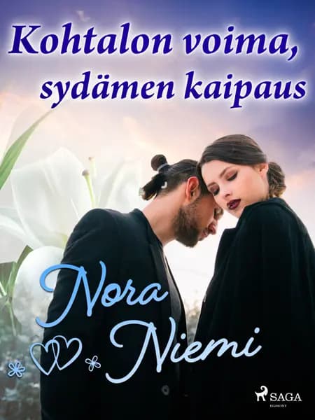 Kohtalon voima, sydämen kaipaus af Nora Niemi