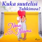 Kuka suutelisi Tuhkimoa?