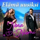 Elämä uusiksi af Nora Niemi