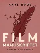 Filmmanuskriptet af Karl Roos