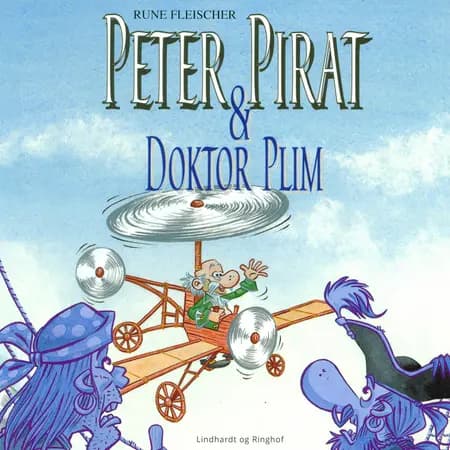 Peter Pirat & doktor Plim af Rune Fleischer