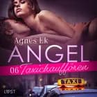 Angel 6: Taxichauffören - erotik