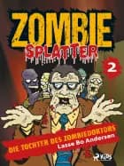 Die Tochter des Zombiedoktors af Lasse Bo Andersen